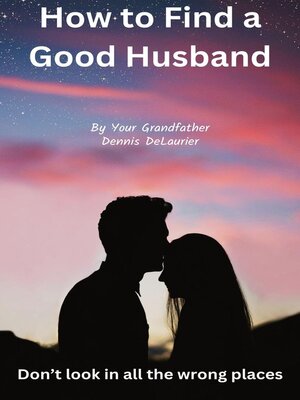 cover image of How to Find a Good Husband